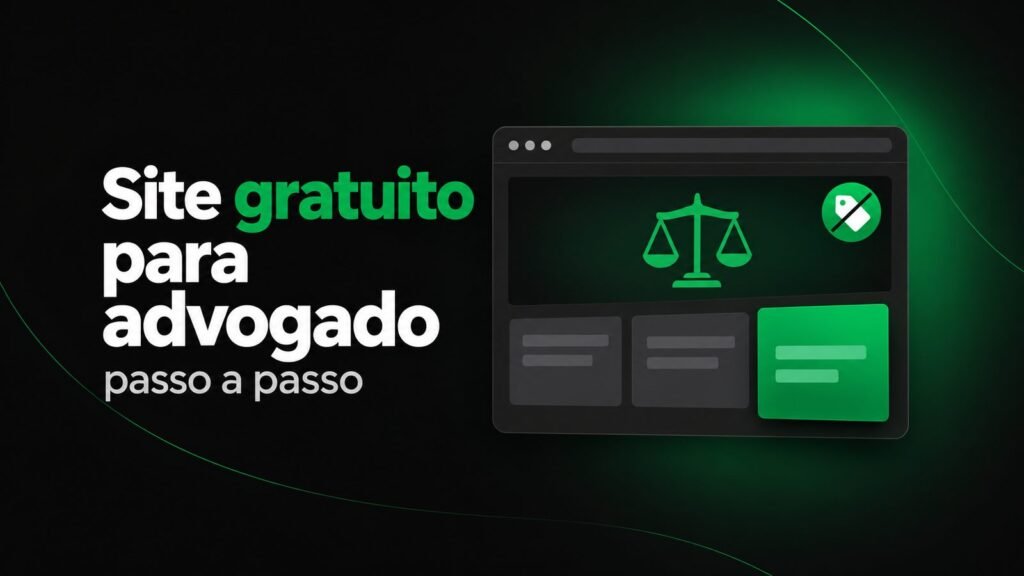 Como criar um site gratuito para advogado, passo a passo