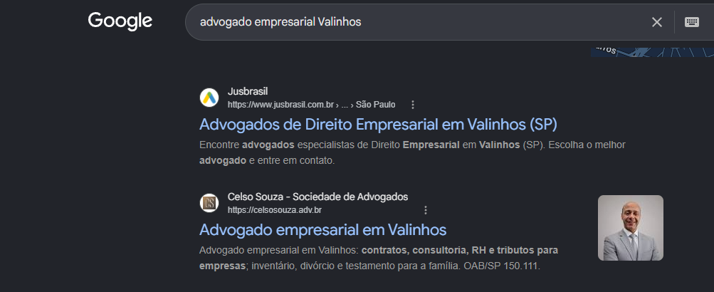 Print do Google para advogado empresarial Valinhos com o site celsosouza.adv.br logo abaixo do Jusbrasil, primeiro escritorio no organico