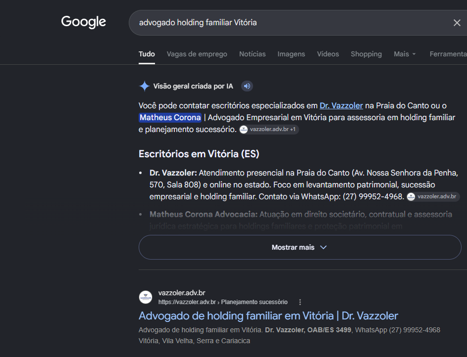 Print do Google com o AI Overview citando o Dr. Vazzoler em primeiro nos Escritorios em Vitoria e a pagina de holding familiar do site em primeiro no organico